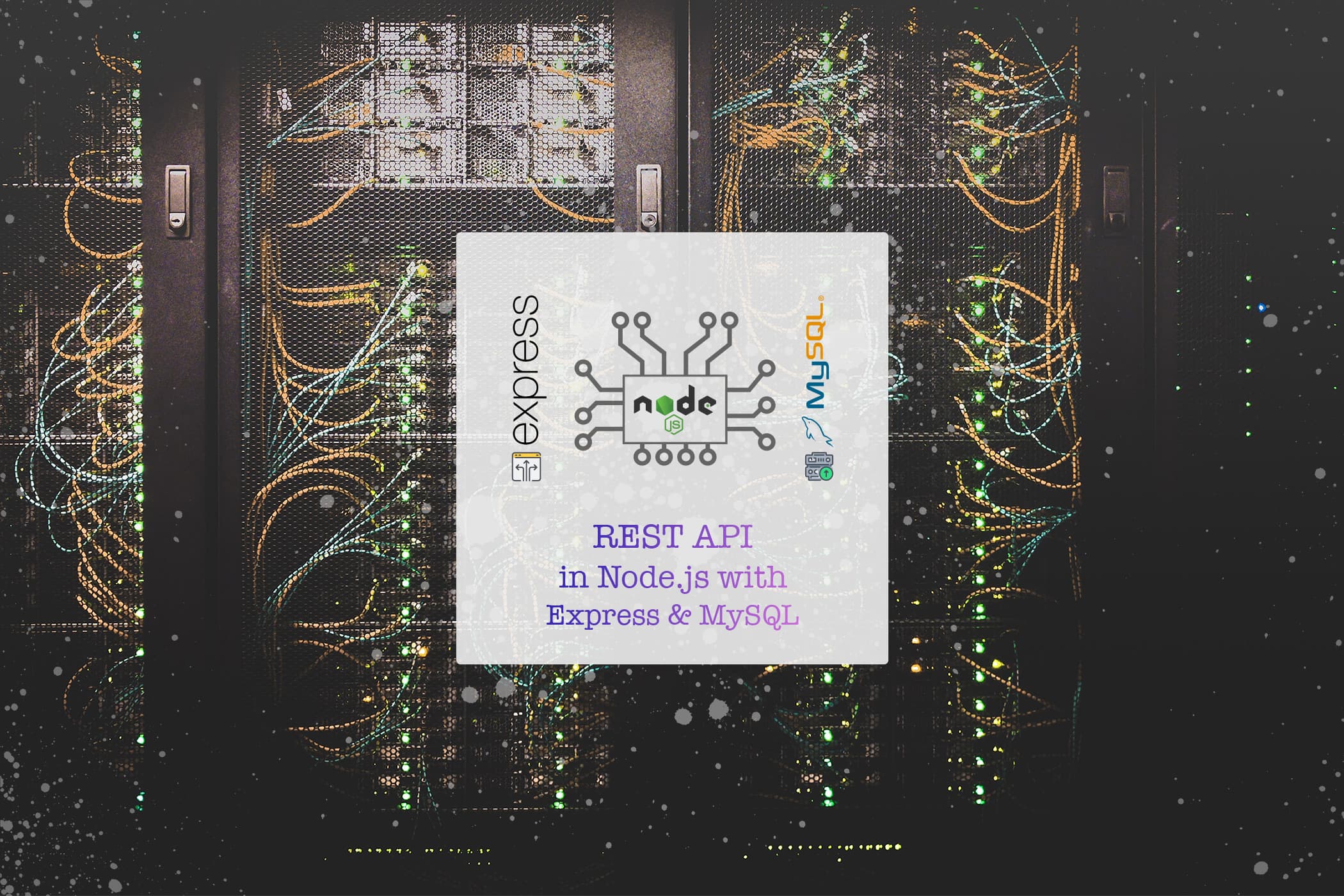 Creating REST API in Node.js with Express and MySQL