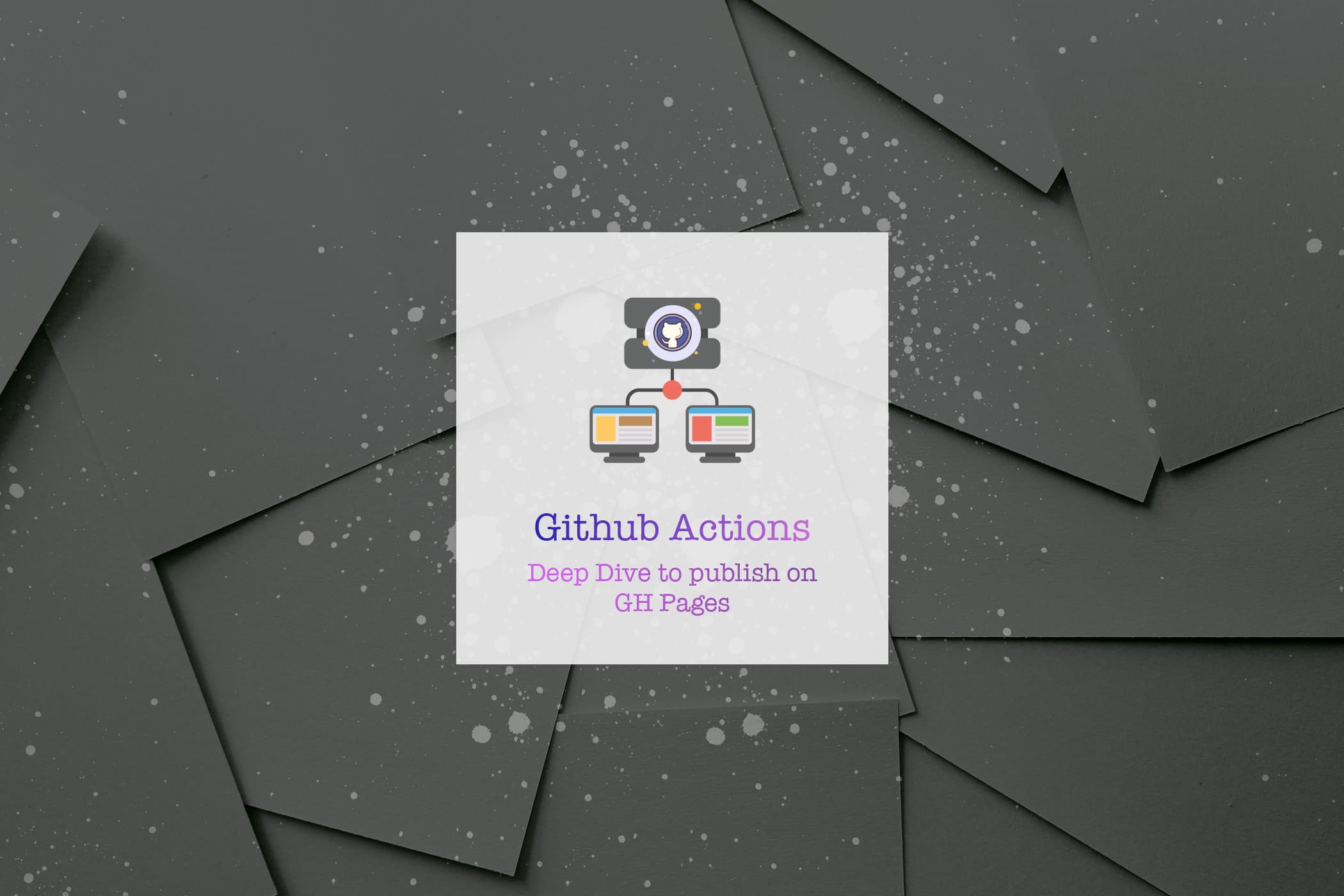 AutoPublish on GitHub Pages with Github actions